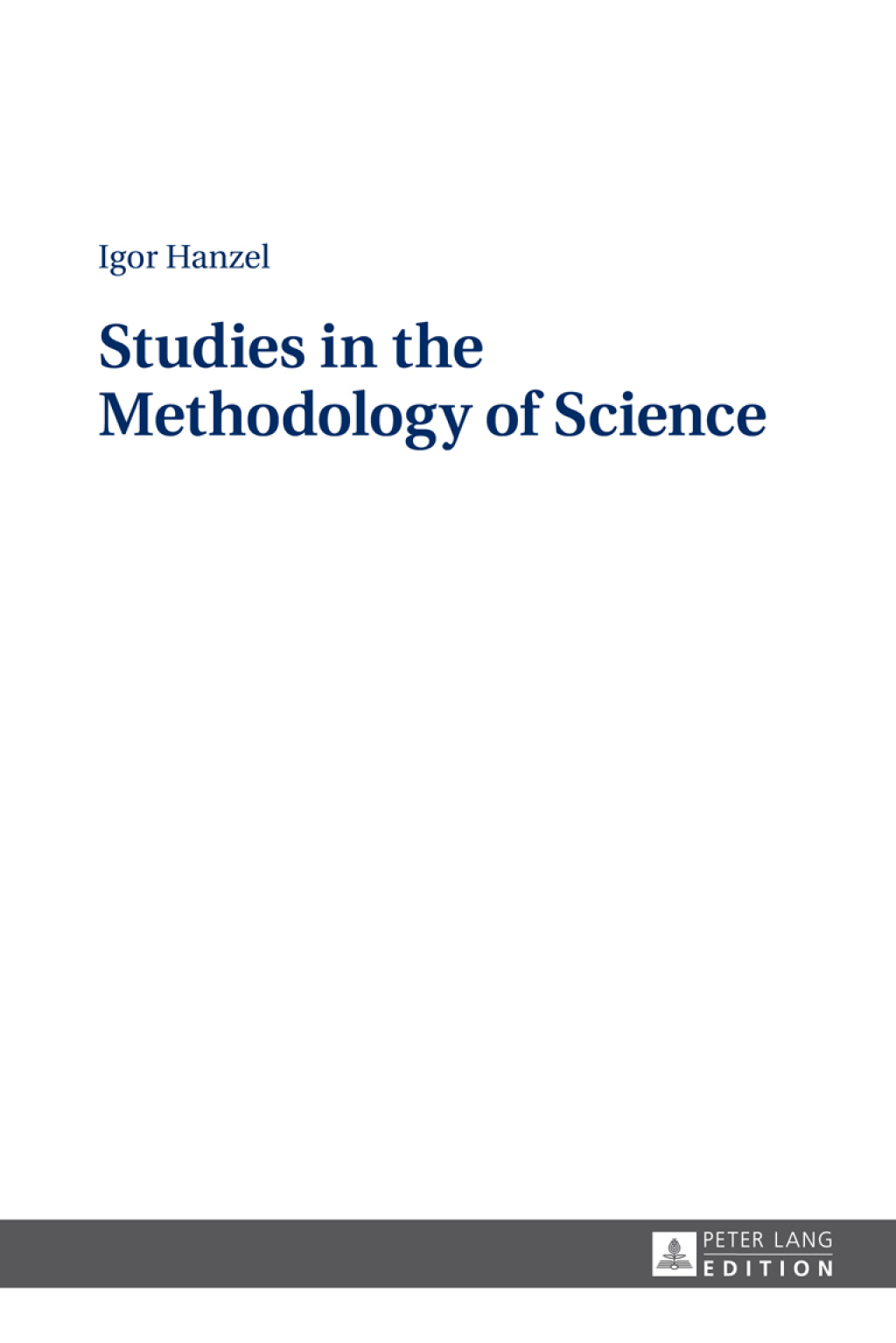 Studies in the Methodology of Science 1st Edition