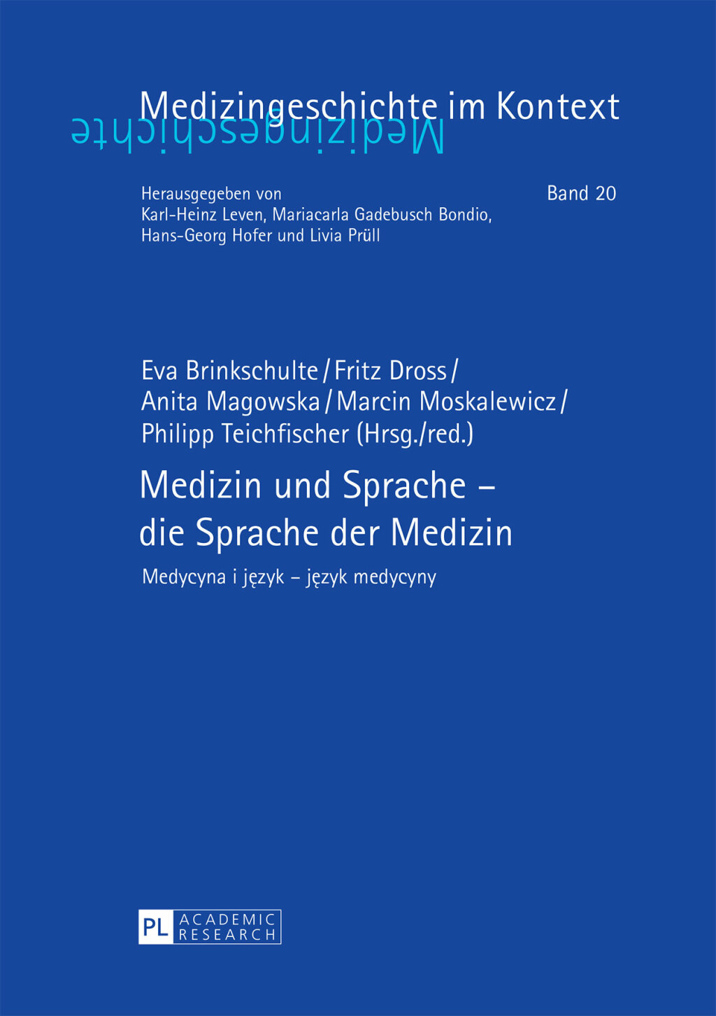 Medizin und Sprache Ã¢â‚¬â€œ die Sprache der Medizin Medycyna i jÃ„â„¢zyk Ã¢â‚¬â€œ jÃ„â„¢zyk medycyny 1st Edition