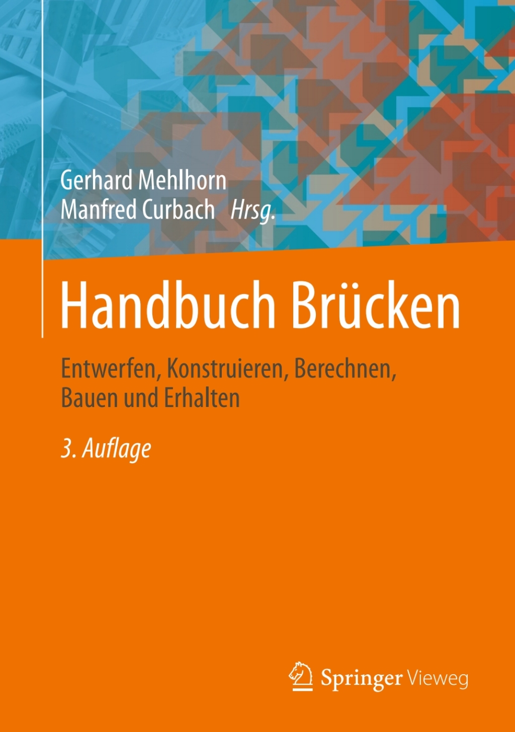 Handbuch BrÃƒÂ¼cken Entwerfen, Konstruieren, Berechnen, Bauen und Erhalten 3rd Edition