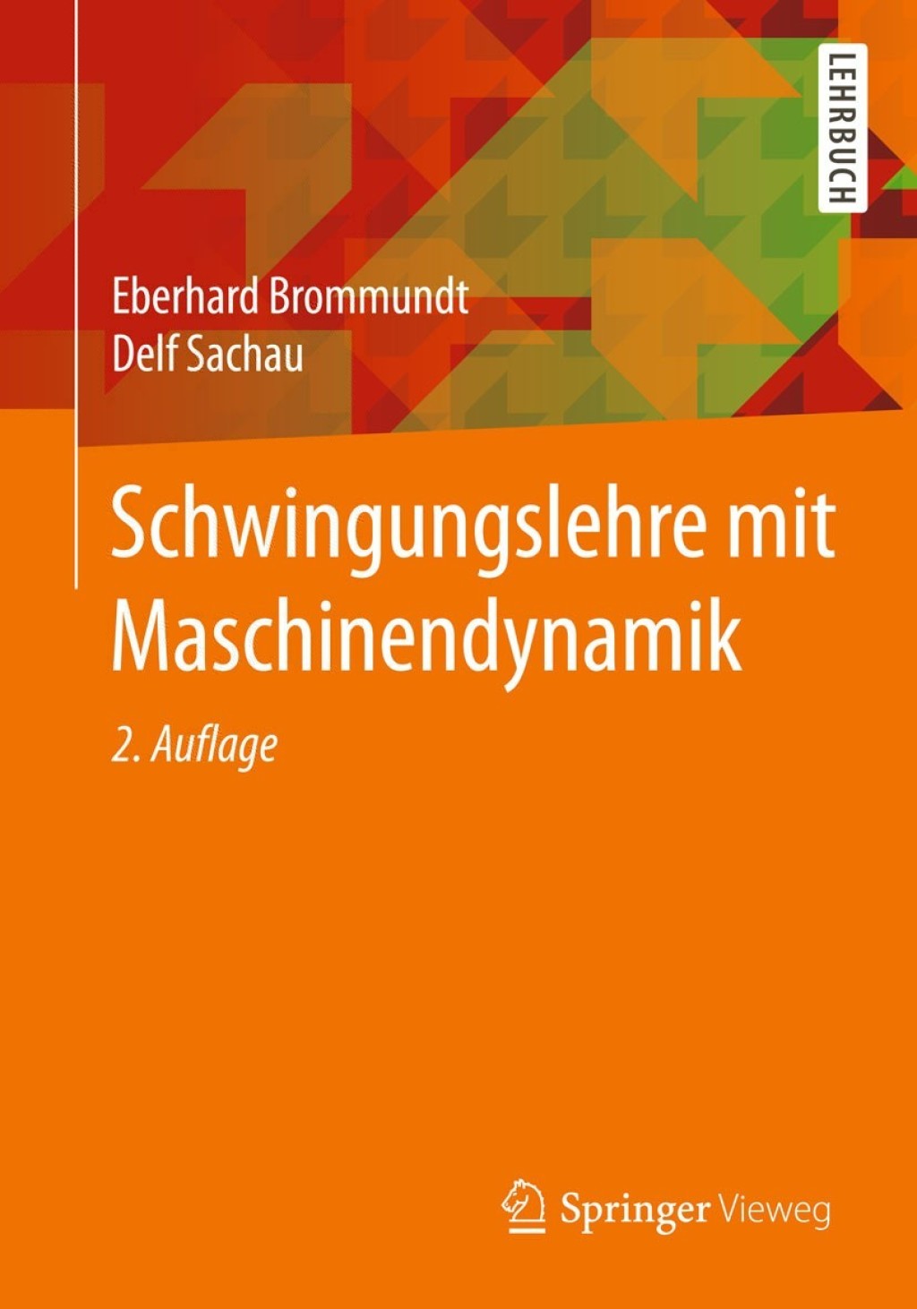 Schwingungslehre mit Maschinendynamik 2nd Edition