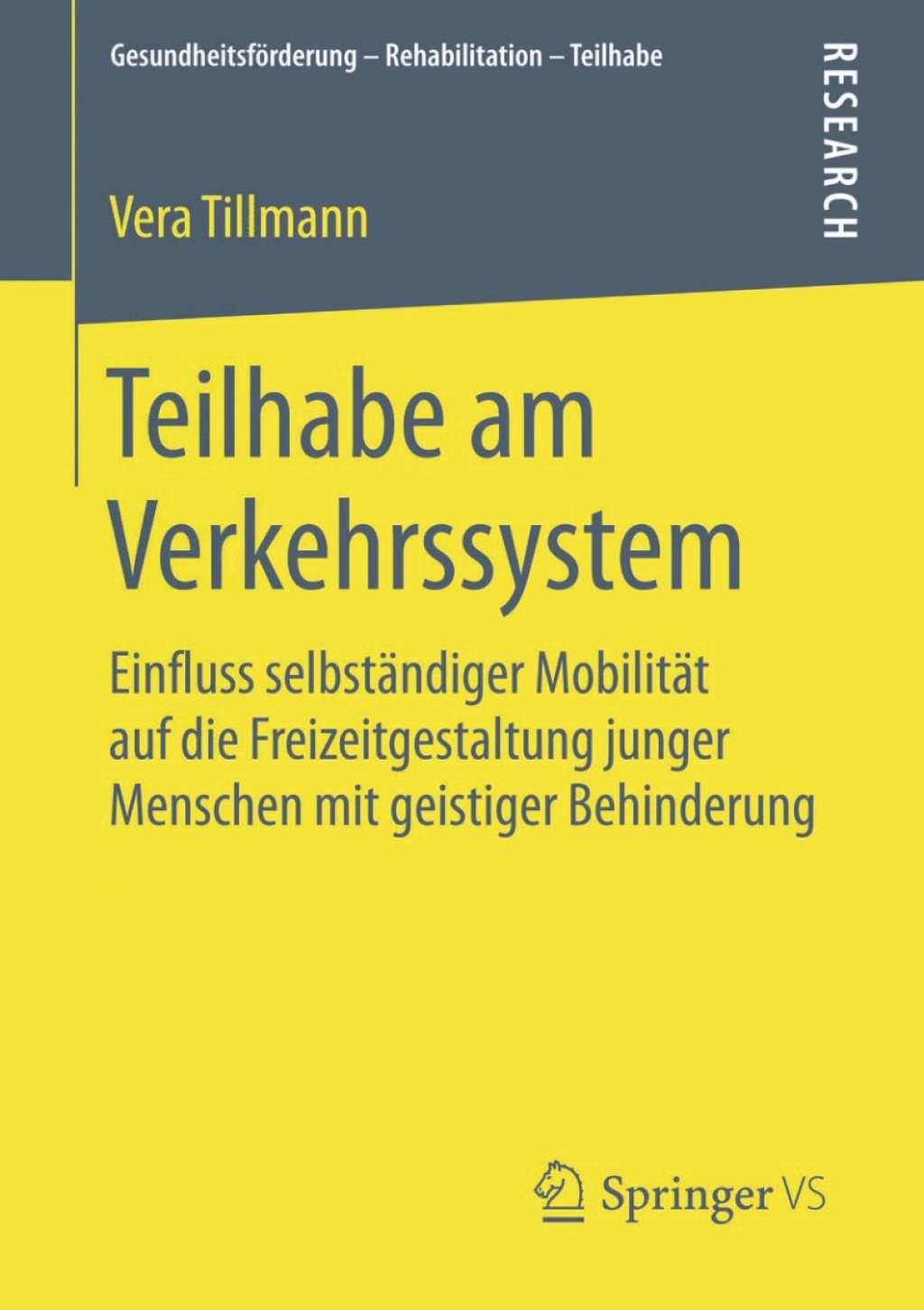 Teilhabe am Verkehrssystem Einfluss selbstÃƒÂ¤ndiger MobilitÃƒÂ¤t auf die Freizeitgestaltung junger Menschen mit geistiger Behinderung 