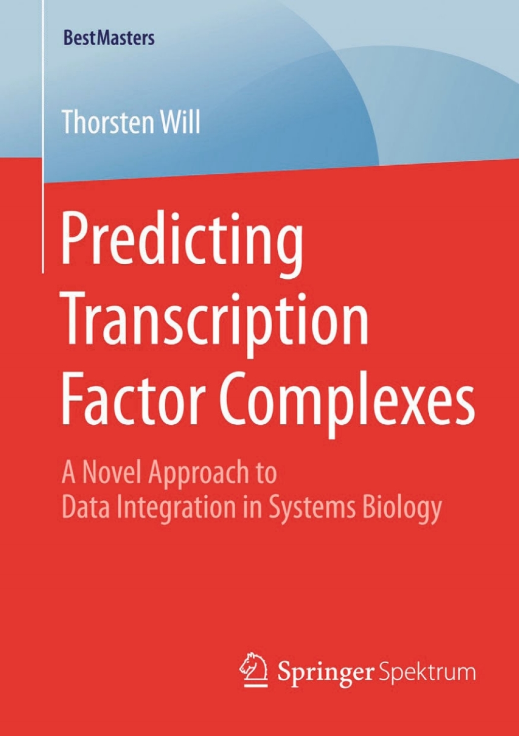 Predicting Transcription Factor Complexes A Novel Approach to Data Integration in Systems Biology 