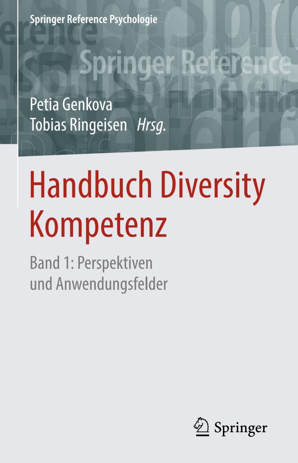 Handbuch Diversity Kompetenz Band 1: Perspektiven und Anwendungsfelder 