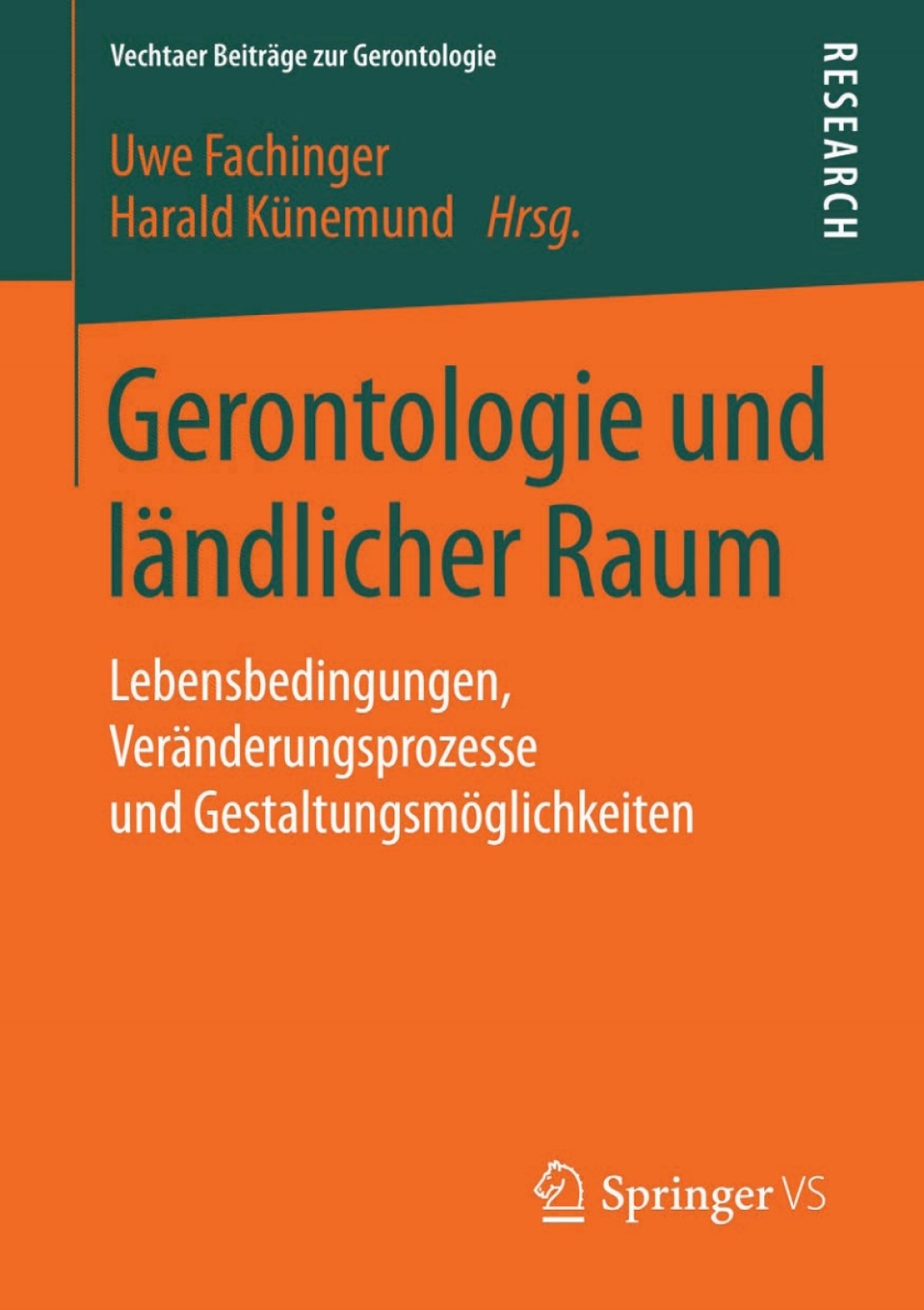 Gerontologie und lÃƒÂ¤ndlicher Raum Lebensbedingungen, VerÃƒÂ¤nderungsprozesse und GestaltungsmÃƒÂ¶glichkeiten 