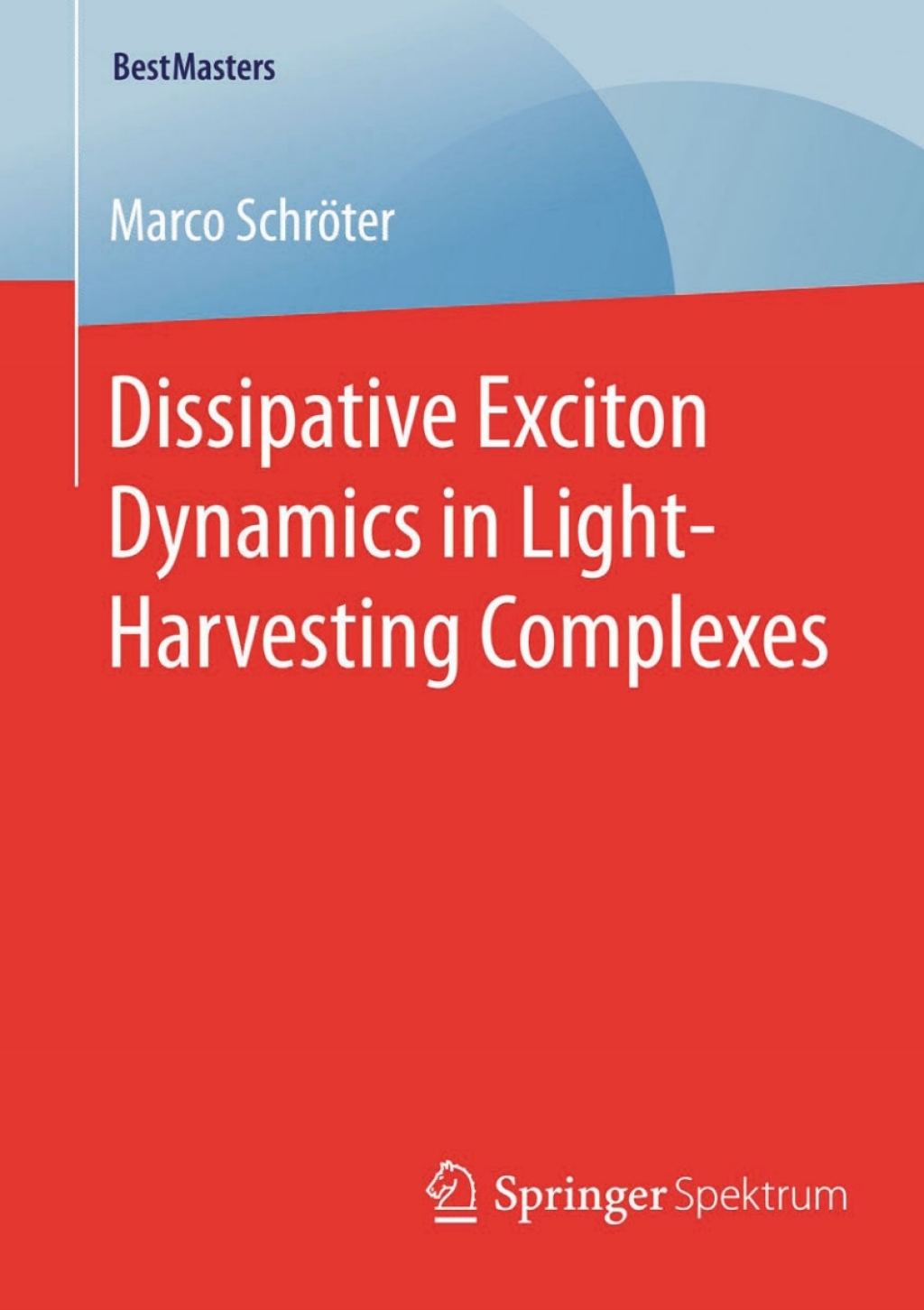 Dissipative Exciton Dynamics in Light-Harvesting Complexes 