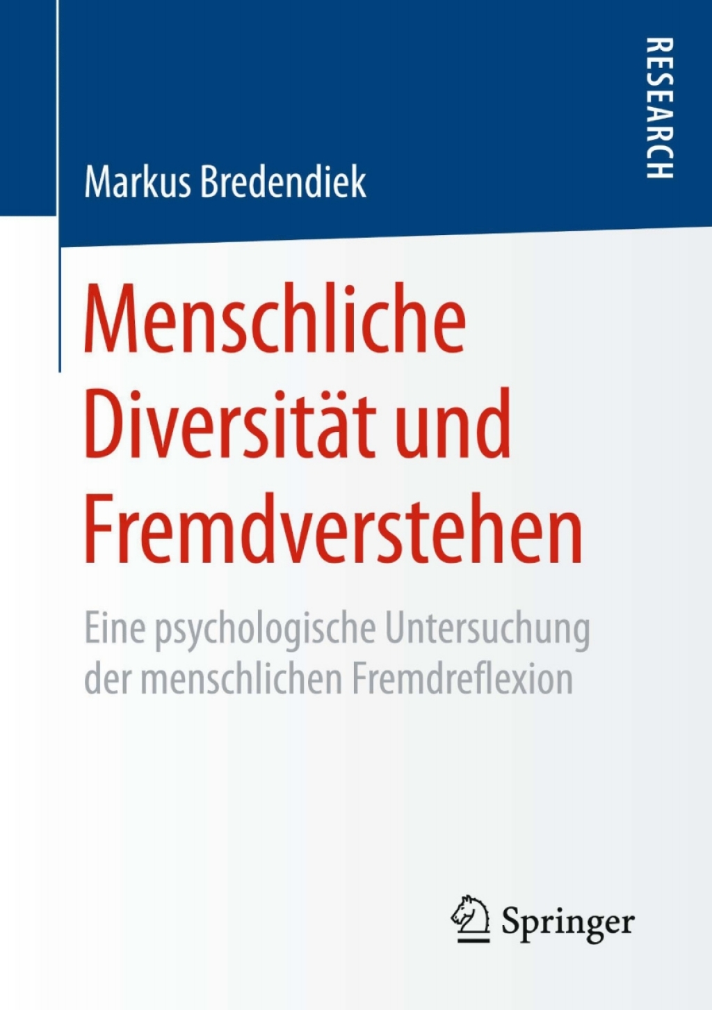 Menschliche DiversitÃƒÂ¤t und Fremdverstehen Eine psychologische Untersuchung der menschlichen Fremdreflexion 