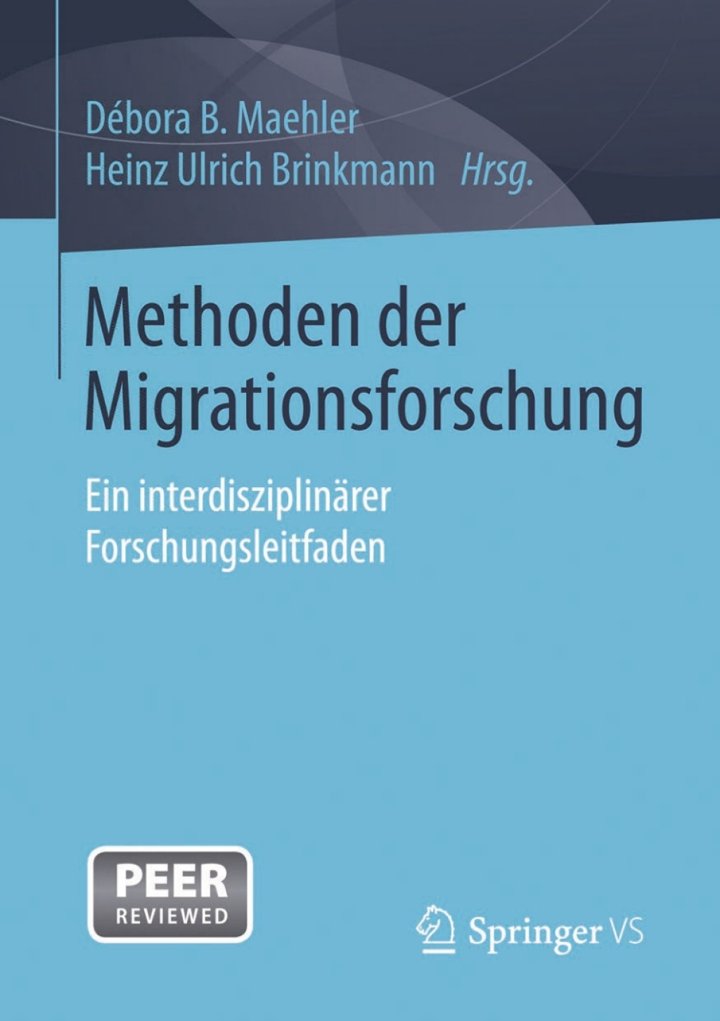 Methoden der Migrationsforschung Ein interdisziplinÃƒÂ¤rer Forschungsleitfaden 