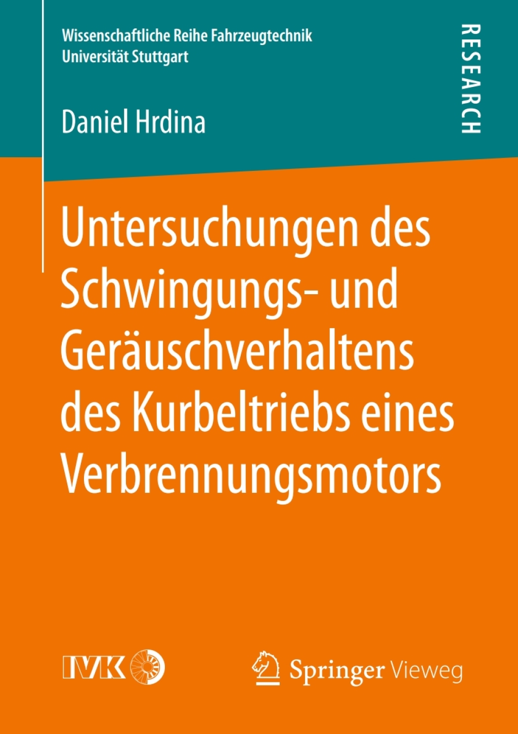 Untersuchungen des Schwingungs- und GerÃƒÂ¤uschverhaltens des Kurbeltriebs eines Verbrennungsmotors 