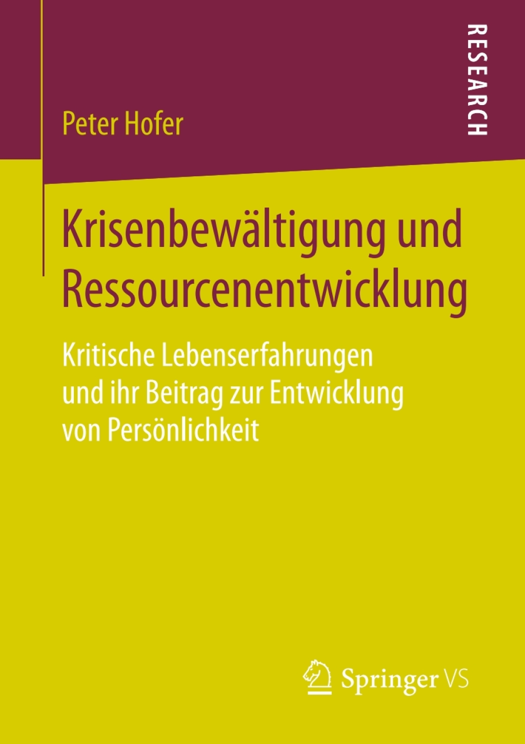 KrisenbewÃƒÂ¤ltigung und Ressourcenentwicklung Kritische Lebenserfahrungen und ihr Beitrag zur Entwicklung von PersÃƒÂ¶nlichkeit 