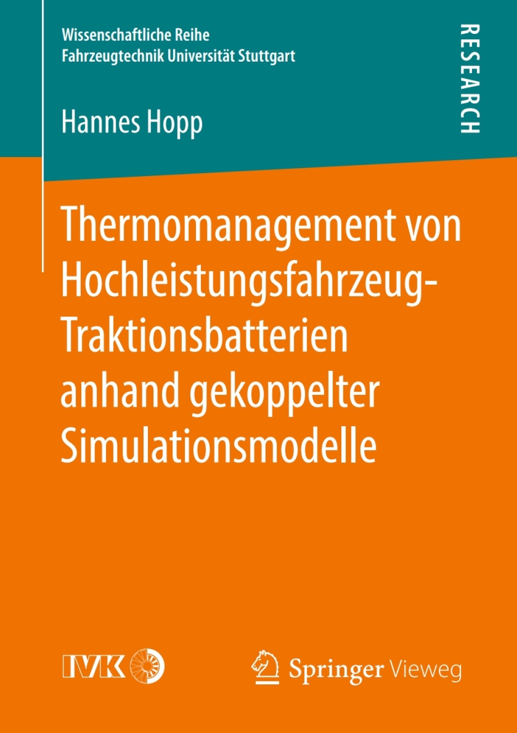 Thermomanagement von Hochleistungsfahrzeug-Traktionsbatterien anhand gekoppelter Simulationsmodelle 