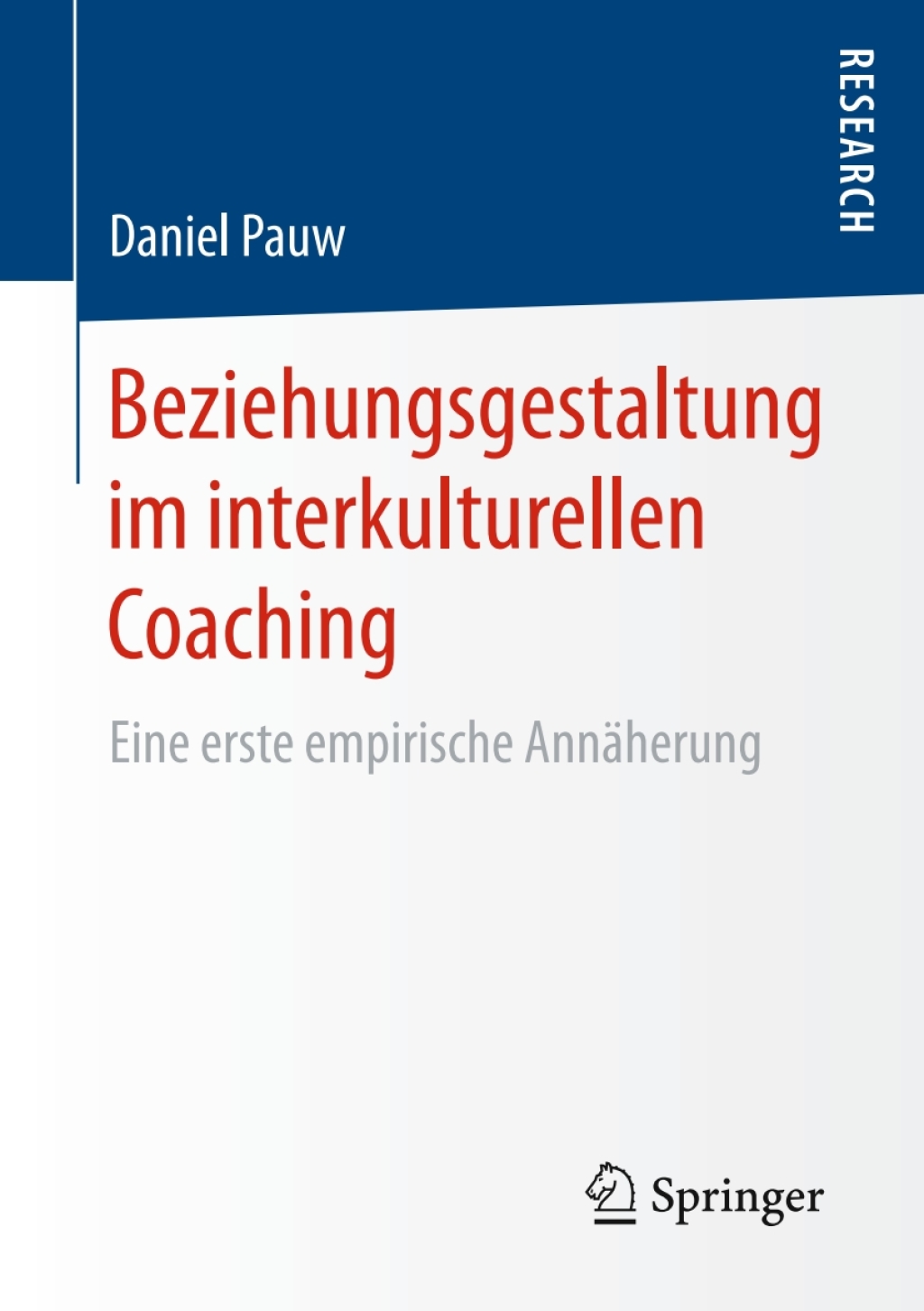 Beziehungsgestaltung im interkulturellen Coaching Eine erste empirische AnnÃƒÂ¤herung 