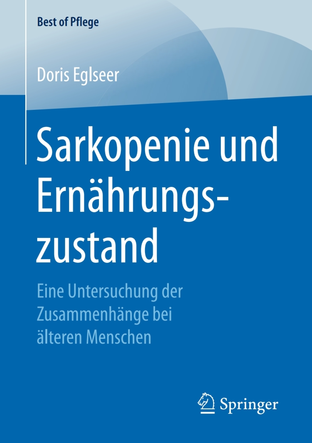 Sarkopenie und ErnÃƒÂ¤hrungszustand Eine Untersuchung der ZusammenhÃƒÂ¤nge bei ÃƒÂ¤lteren Menschen 