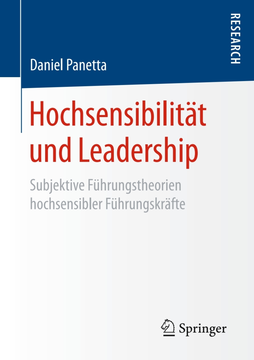 HochsensibilitÃƒÂ¤t und Leadership Subjektive FÃƒÂ¼hrungstheorien hochsensibler FÃƒÂ¼hrungskrÃƒÂ¤fte 