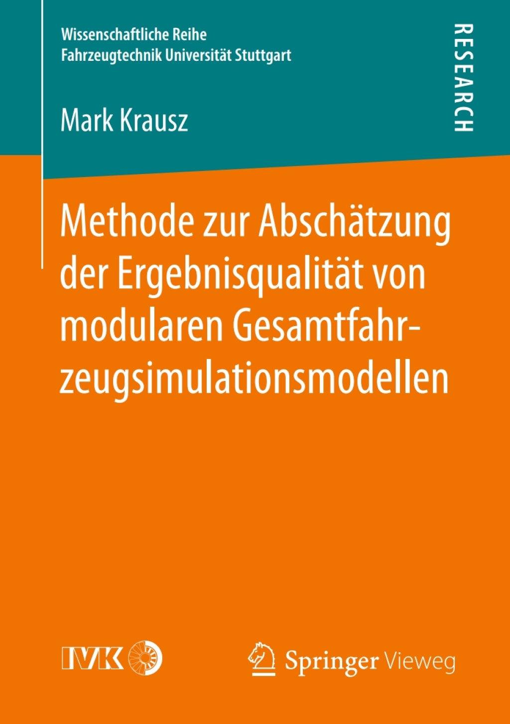 Methode zur AbschÃƒÂ¤tzung der ErgebnisqualitÃƒÂ¤t von modularen Gesamtfahrzeugsimulationsmodellen 