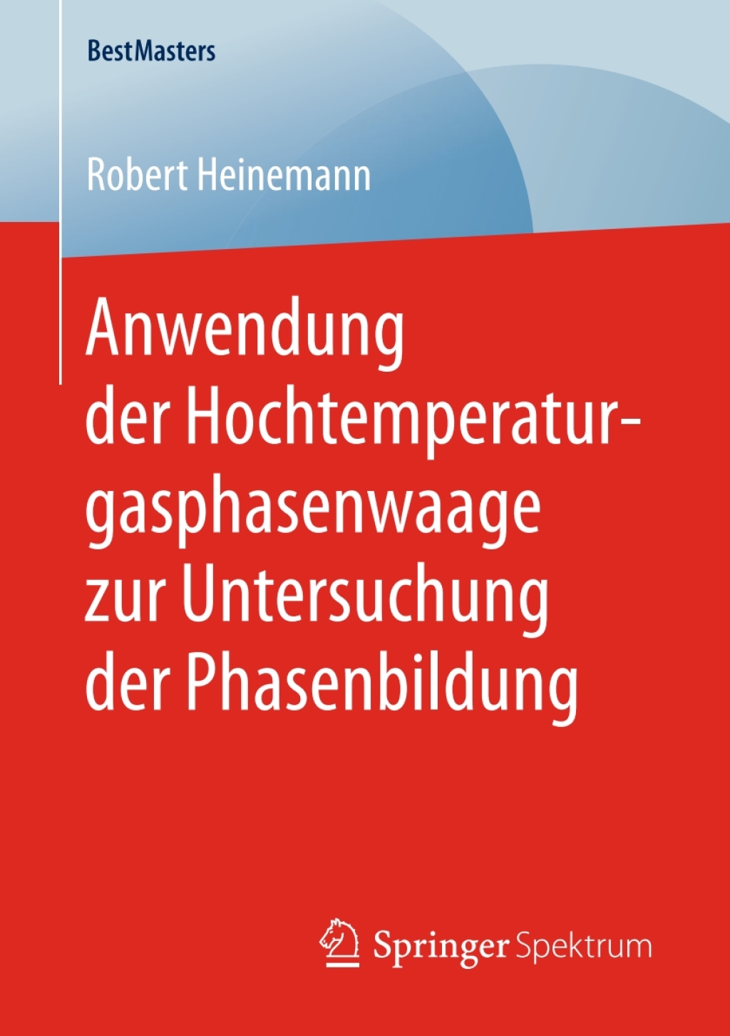 Anwendung der Hochtemperaturgasphasenwaage zur Untersuchung der Phasenbildung 