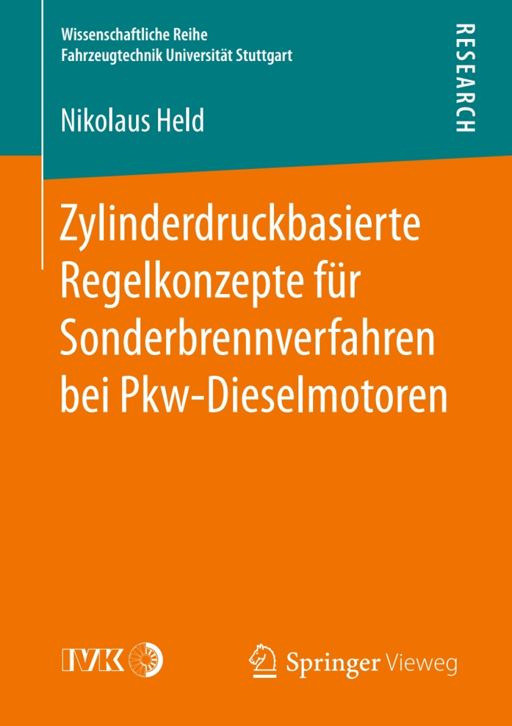 Zylinderdruckbasierte Regelkonzepte fÃƒÂ¼r Sonderbrennverfahren bei Pkw-Dieselmotoren 