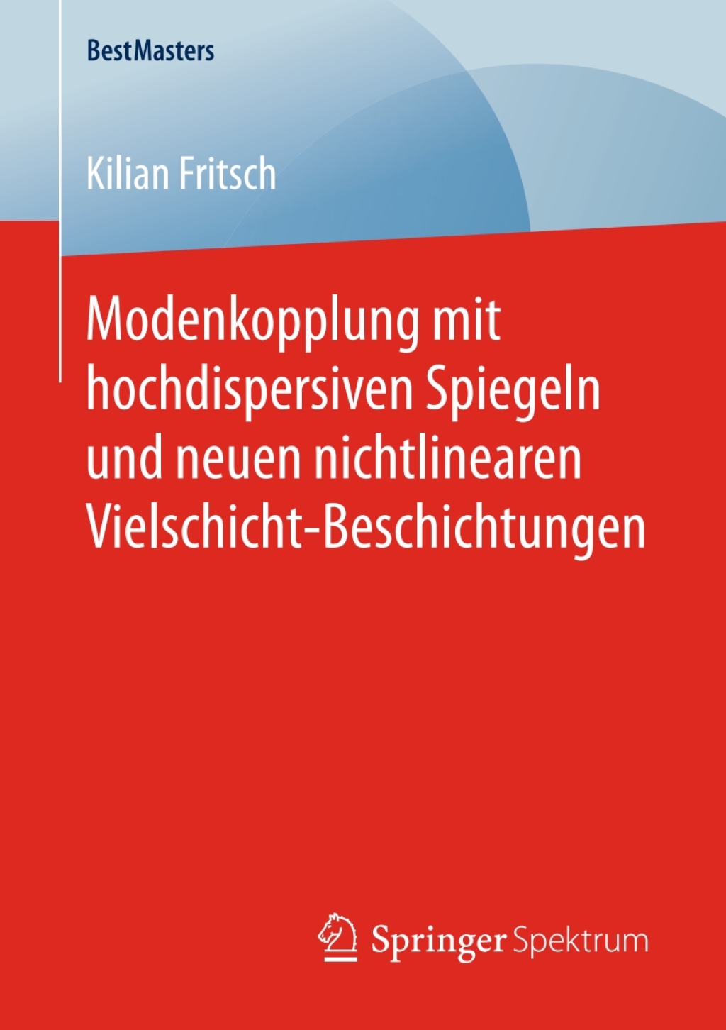 Modenkopplung mit hochdispersiven Spiegeln und neuen nichtlinearen Vielschicht-Beschichtungen 