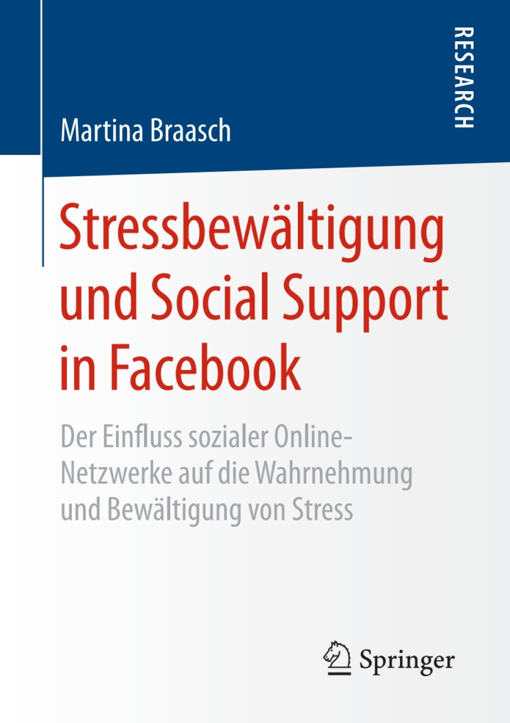 StressbewÃƒÂ¤ltigung und Social Support in Facebook Der Einfluss sozialer Online-Netzwerke auf die Wahrnehmung und BewÃƒÂ¤ltigung von Stress 