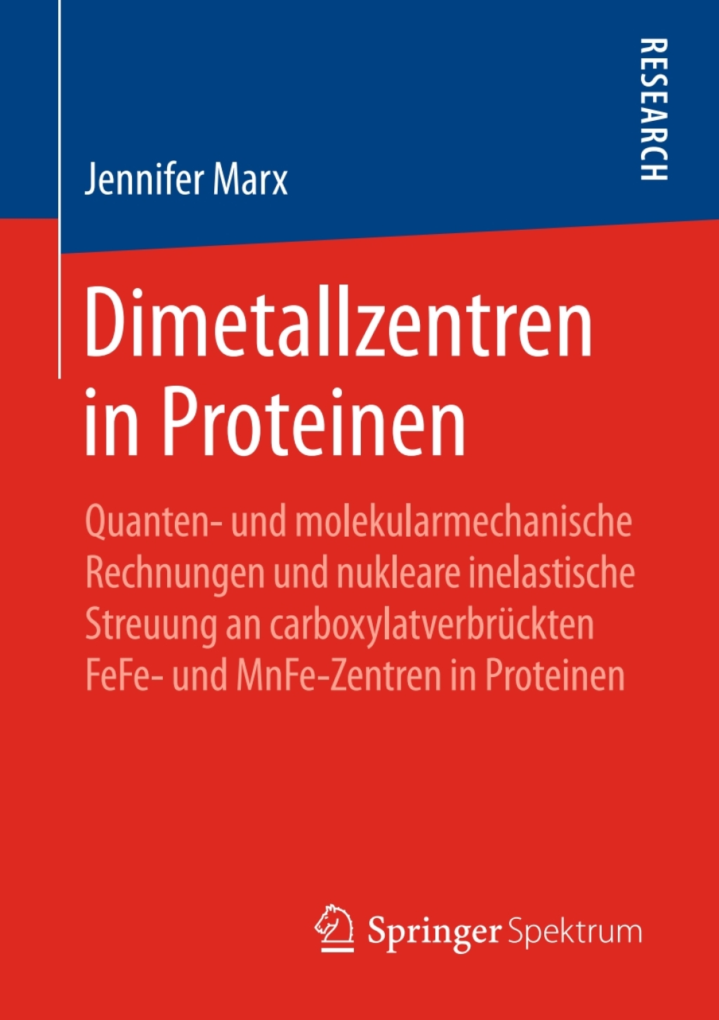Dimetallzentren in Proteinen Quanten- und molekularmechanische Rechnungen und nukleare inelastische Streuung an carboxylatverbrÃƒÂ¼ckten FeFe- und MnFe-Zentren in Proteinen 