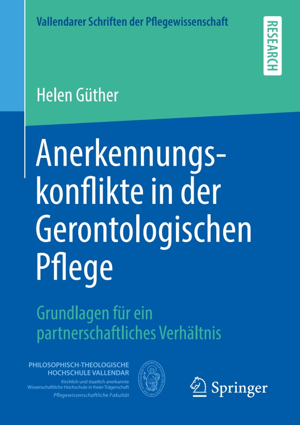 Anerkennungskonflikte in der Gerontologischen Pflege Grundlagen fÃƒÂ¼r ein partnerschaftliches VerhÃƒÂ¤ltnis 