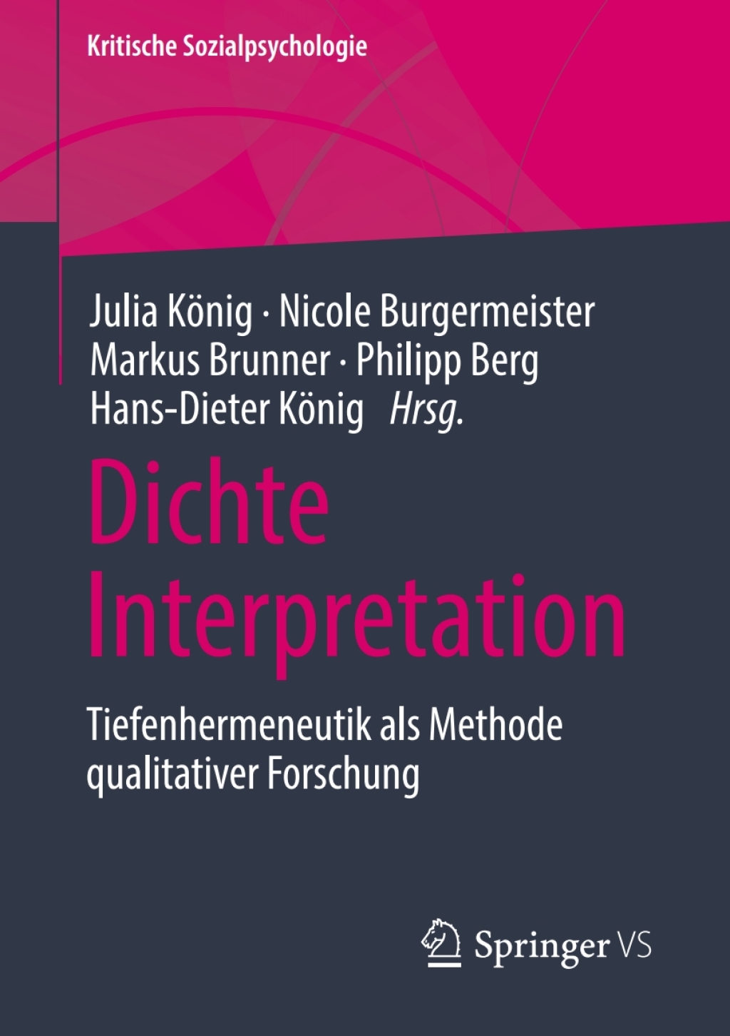 Dichte Interpretation Tiefenhermeneutik als Methode qualitativer Forschung 