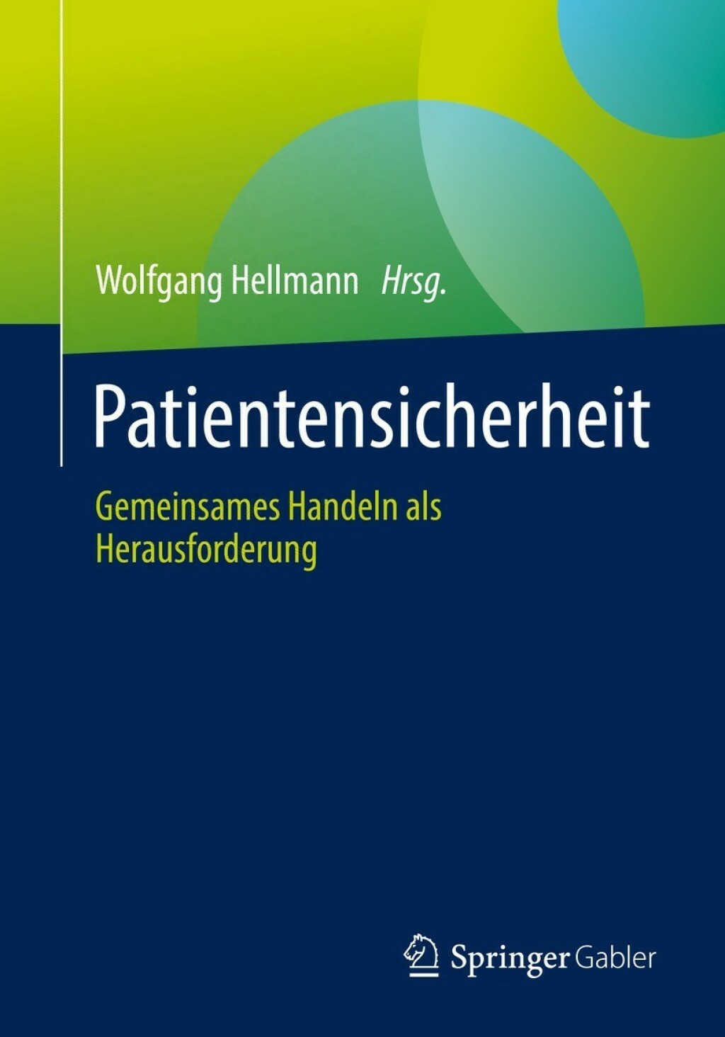 Patientensicherheit Gemeinsames Handeln als Herausforderung 