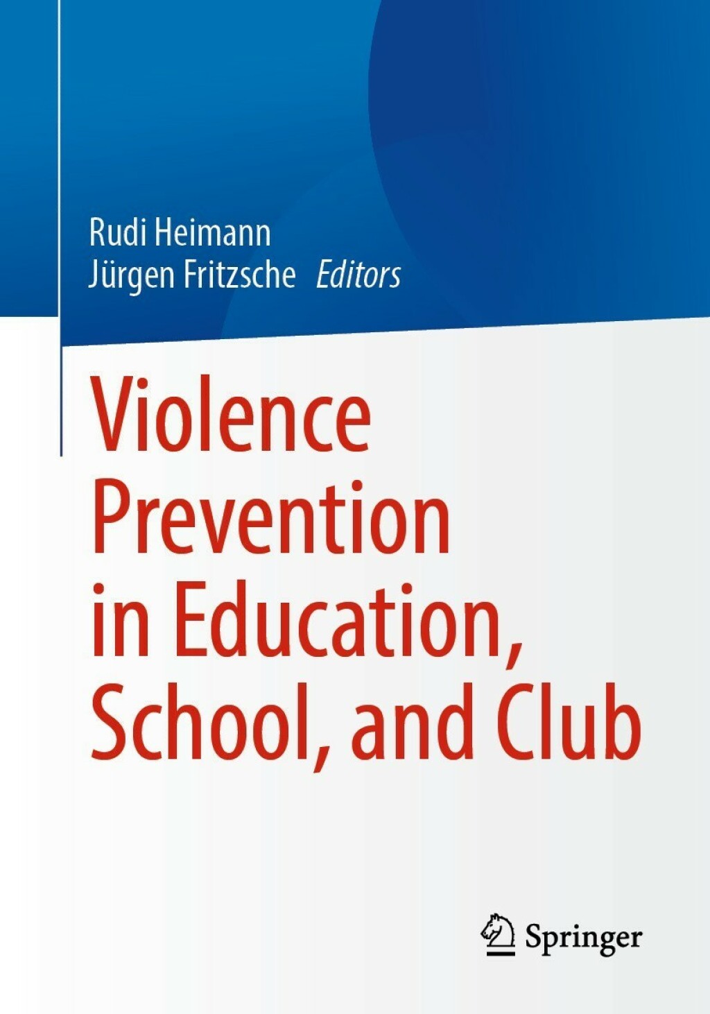 Violence Prevention in Education, School, and Club 