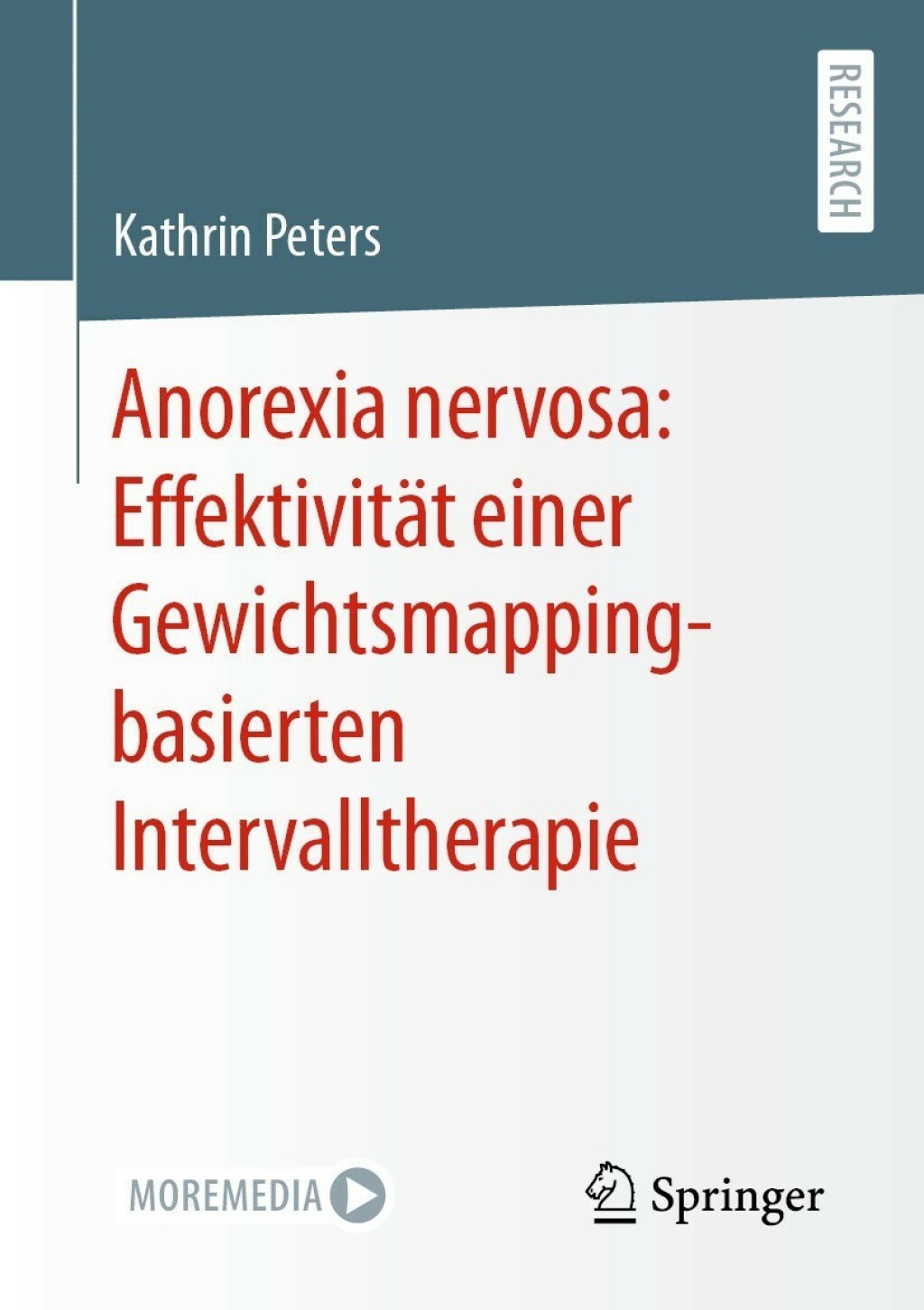 Anorexia nervosa: EffektivitÃƒÂ¤t einer Gewichtsmapping-basierten Intervalltherapie 