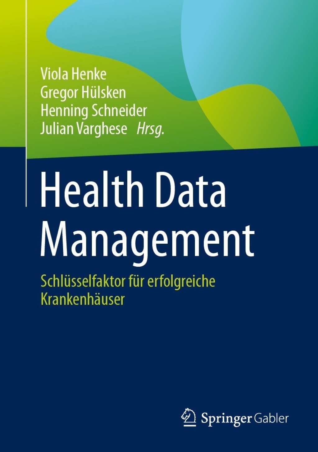 Health Data Management SchlÃƒÂ¼sselfaktor fÃƒÂ¼r erfolgreiche KrankenhÃƒÂ¤user 