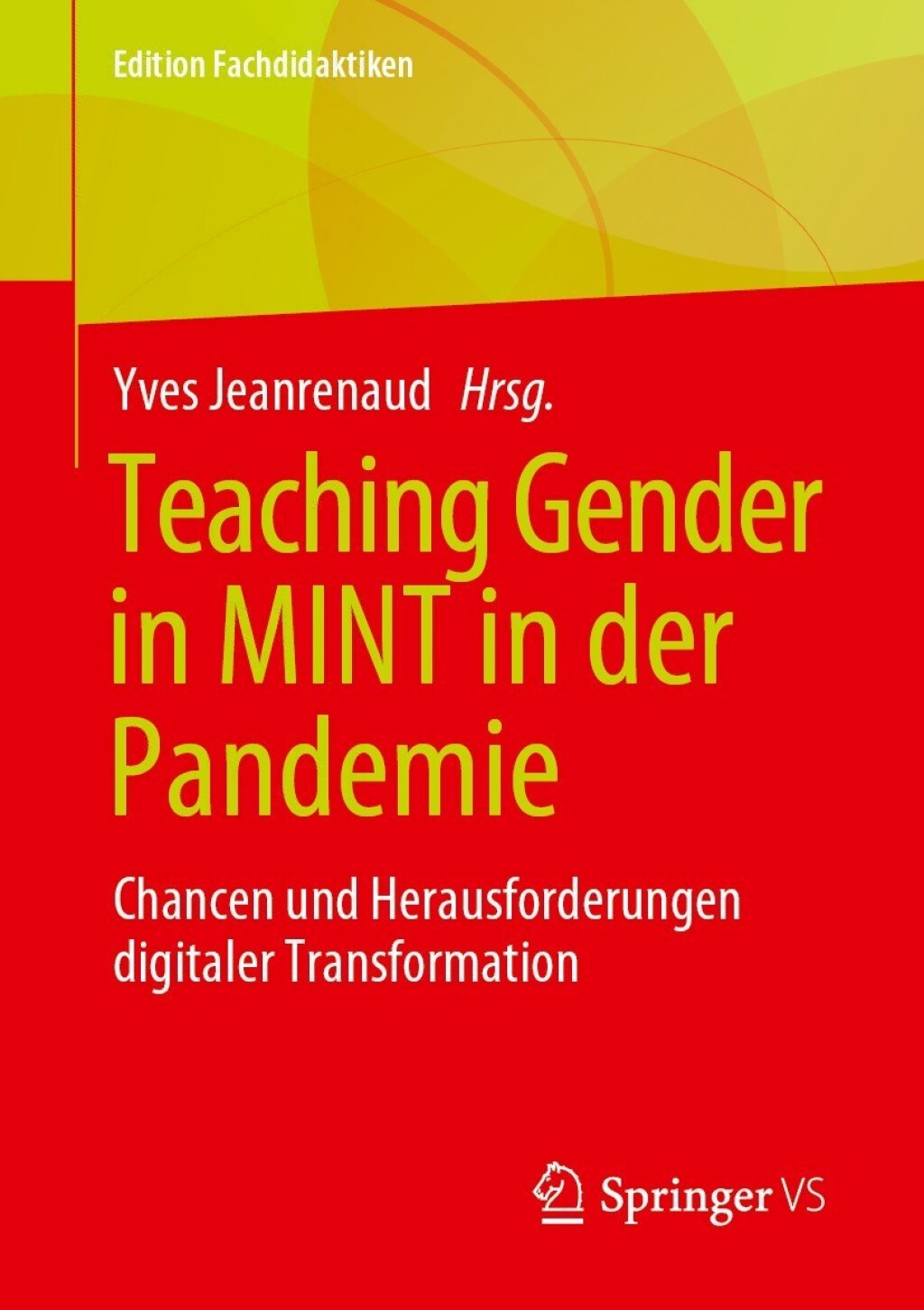 Teaching Gender in MINT in der Pandemie Chancen und Herausforderungen digitaler Transformation 