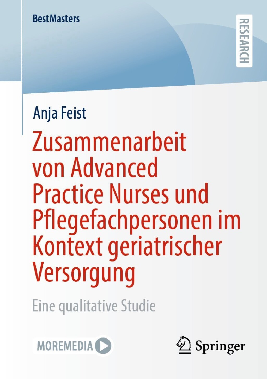 Zusammenarbeit von Advanced Practice Nurses und Pflegefachpersonen im Kontext geriatrischer Versorgung Eine qualitative Studie 