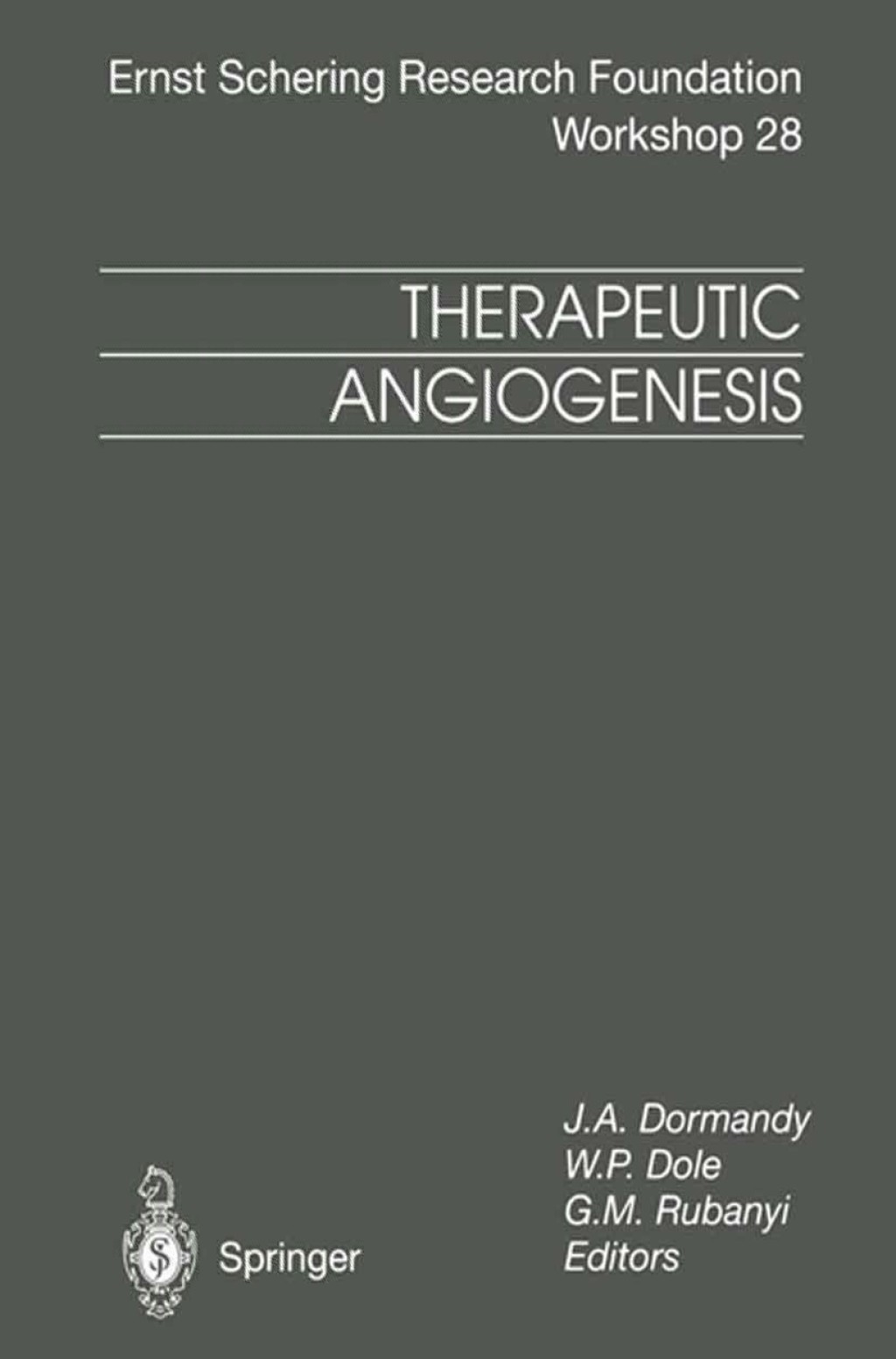 Therapeutic Angiogenesis 1st Edition