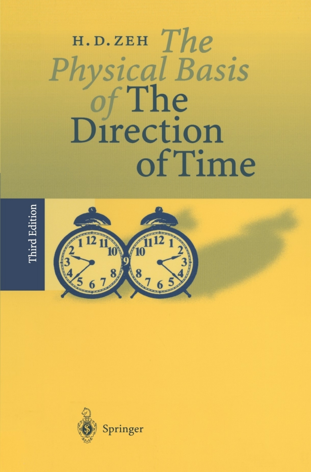 The Physical Basis of The Direction of Time 3rd Edition