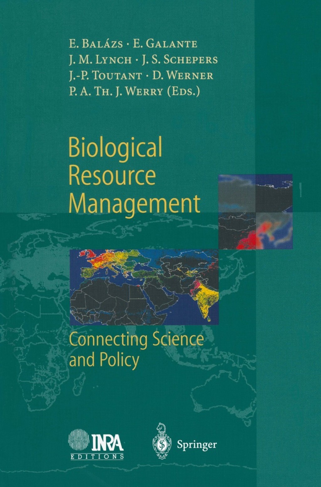 Biological Resource Management Connecting Science and Policy 1st Edition