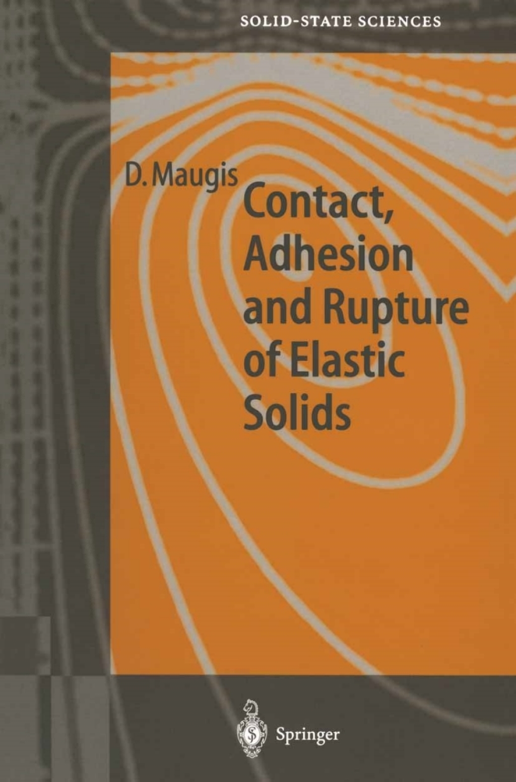Contact, Adhesion and Rupture of Elastic Solids 