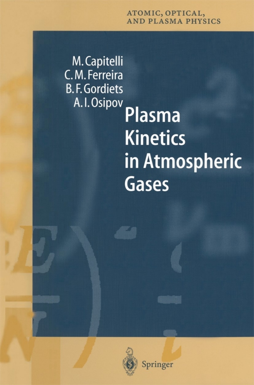 Plasma Kinetics in Atmospheric Gases 