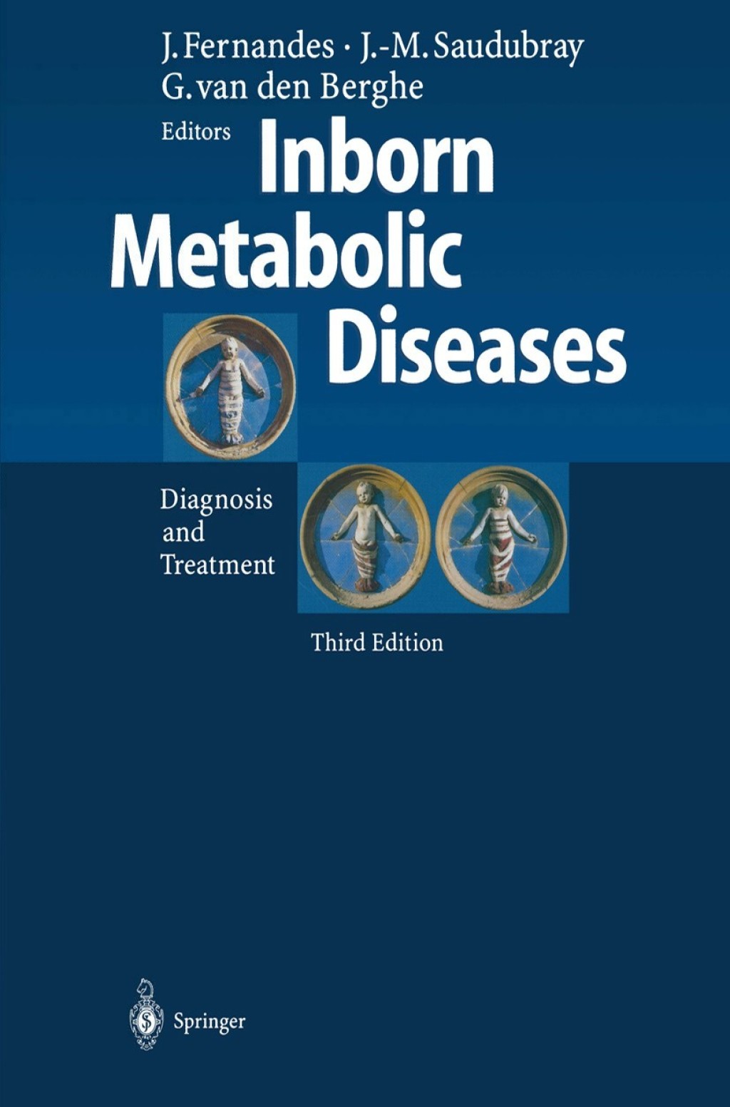Inborn Metabolic Diseases Diagnosis and Treatment 3rd Edition