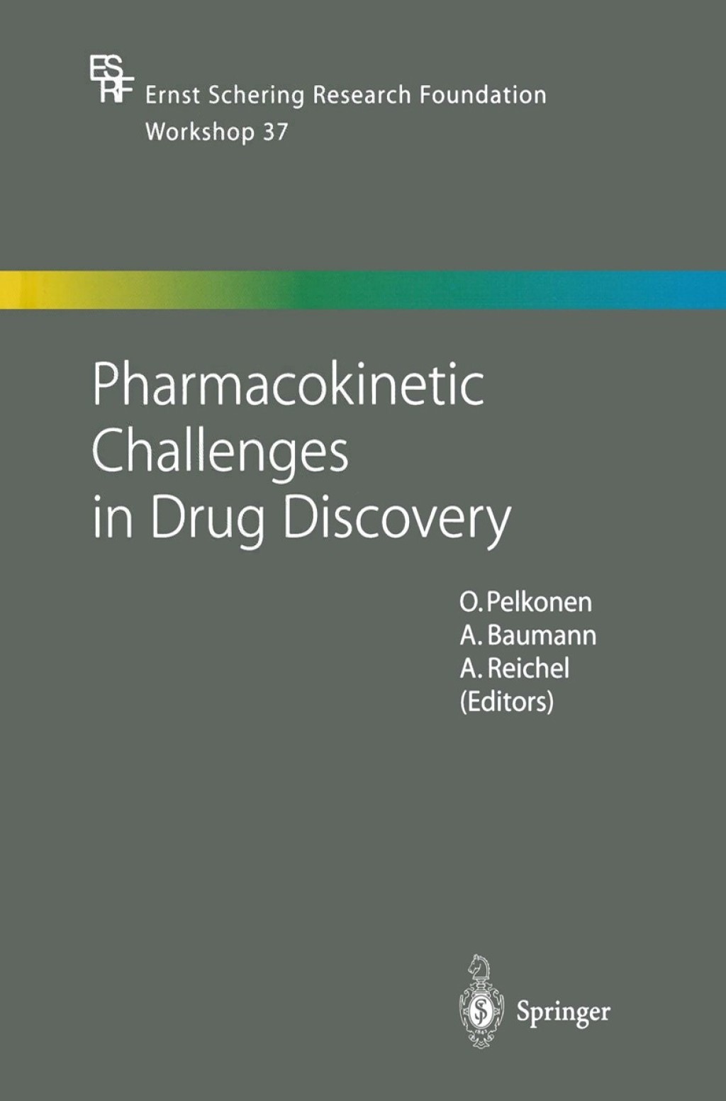 Pharmacokinetic Challenges in Drug Discovery 1st Edition