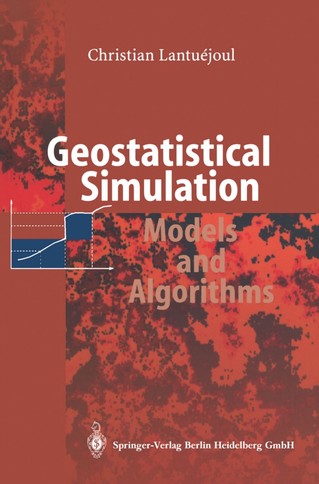 Geostatistical Simulation Models and Algorithms 