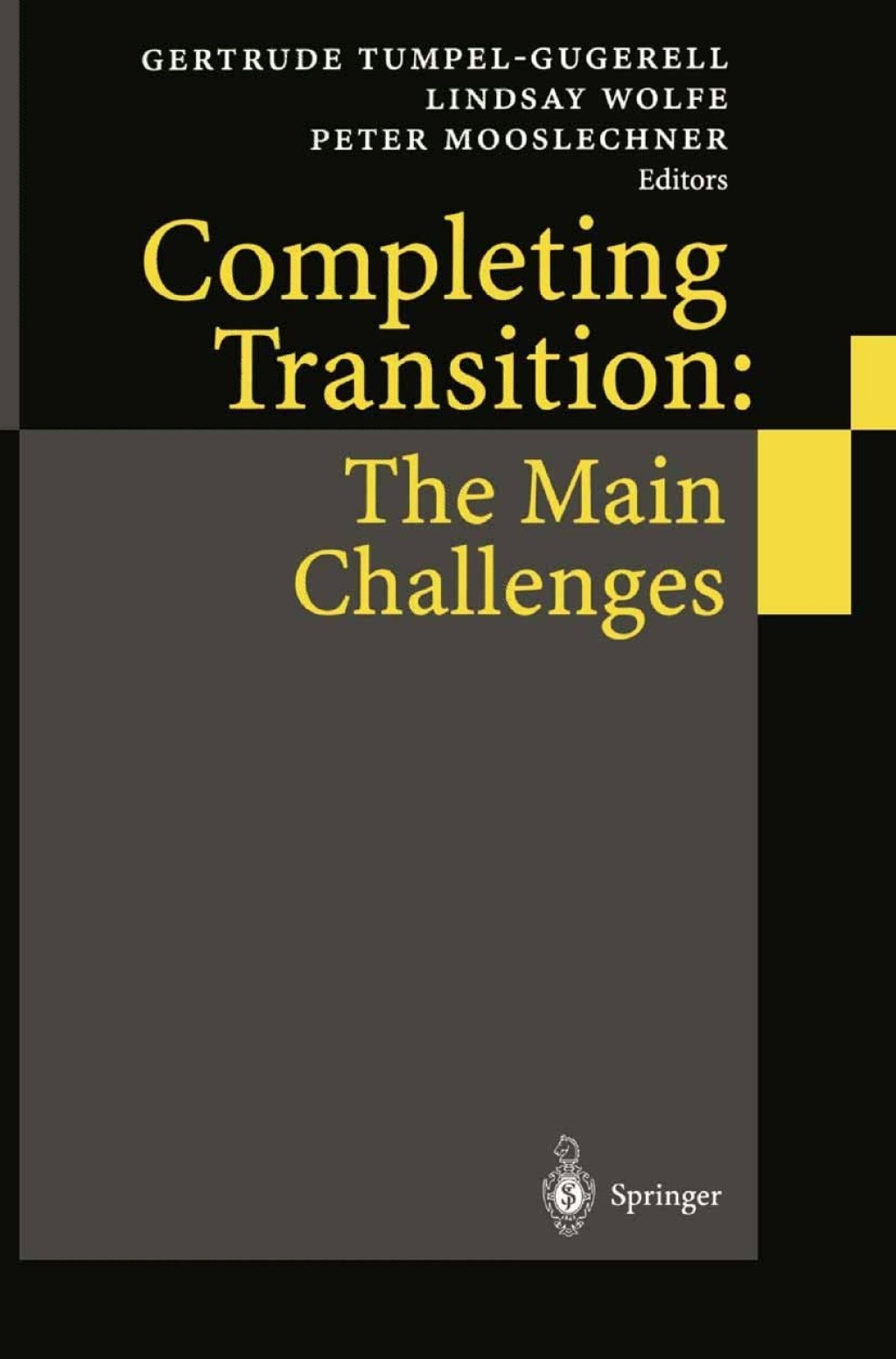 Completing Transition: The Main Challenges 1st Edition