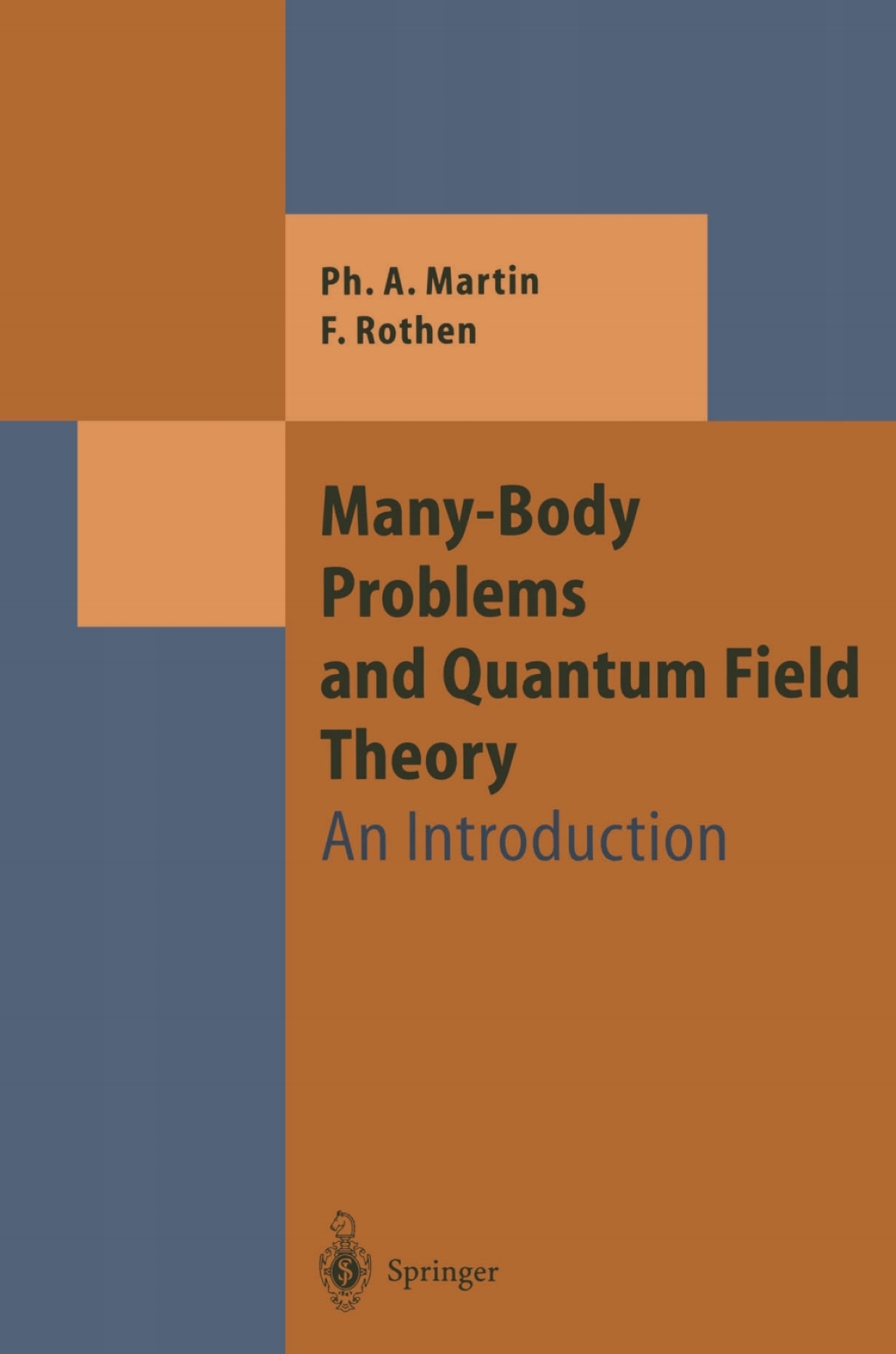 Many-Body Problems and Quantum Field Theory An Introduction 