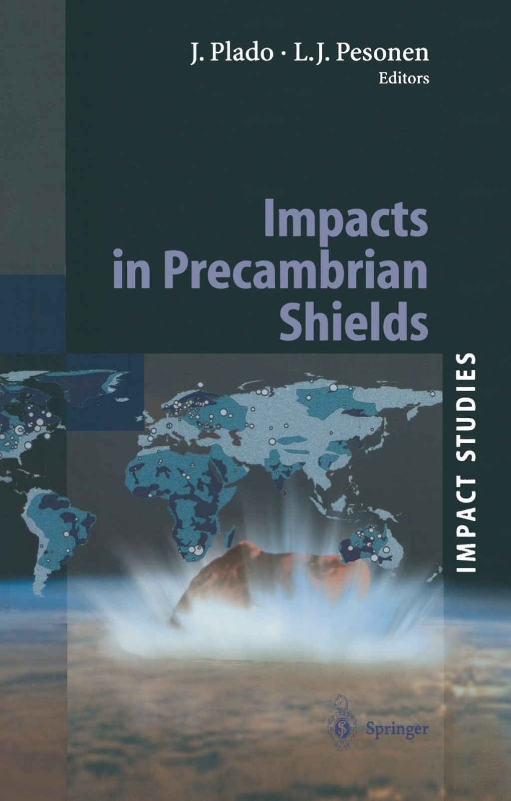 Impacts in Precambrian Shields 1st Edition