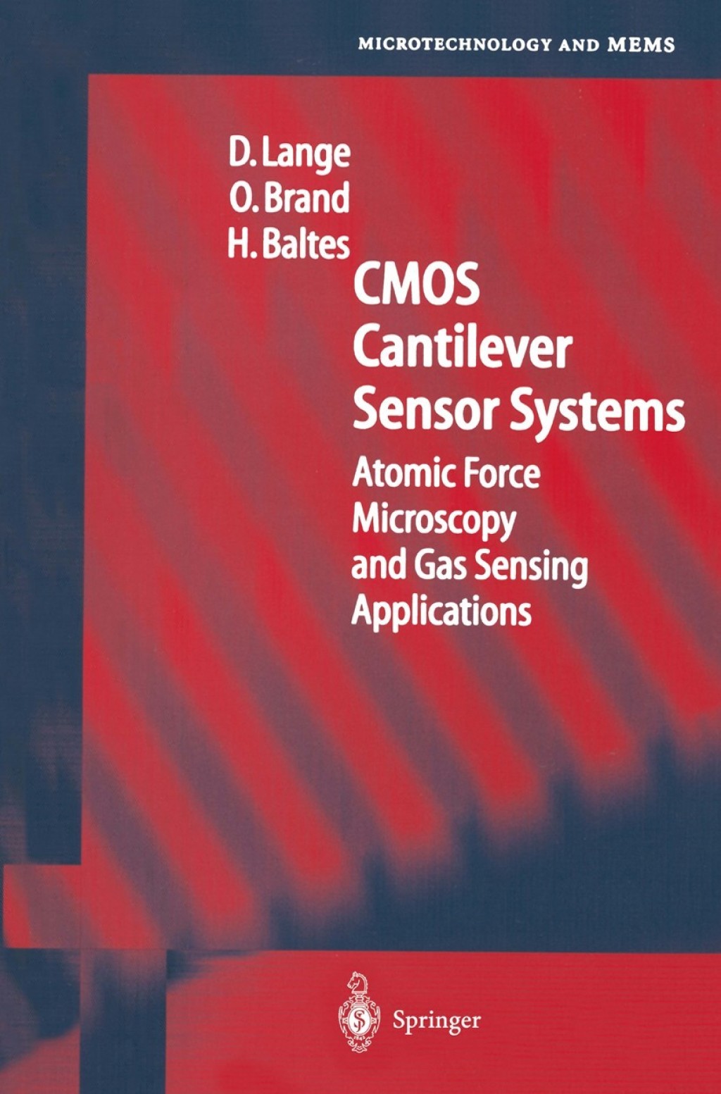 CMOS Cantilever Sensor Systems Atomic Force Microscopy and Gas Sensing Applications 