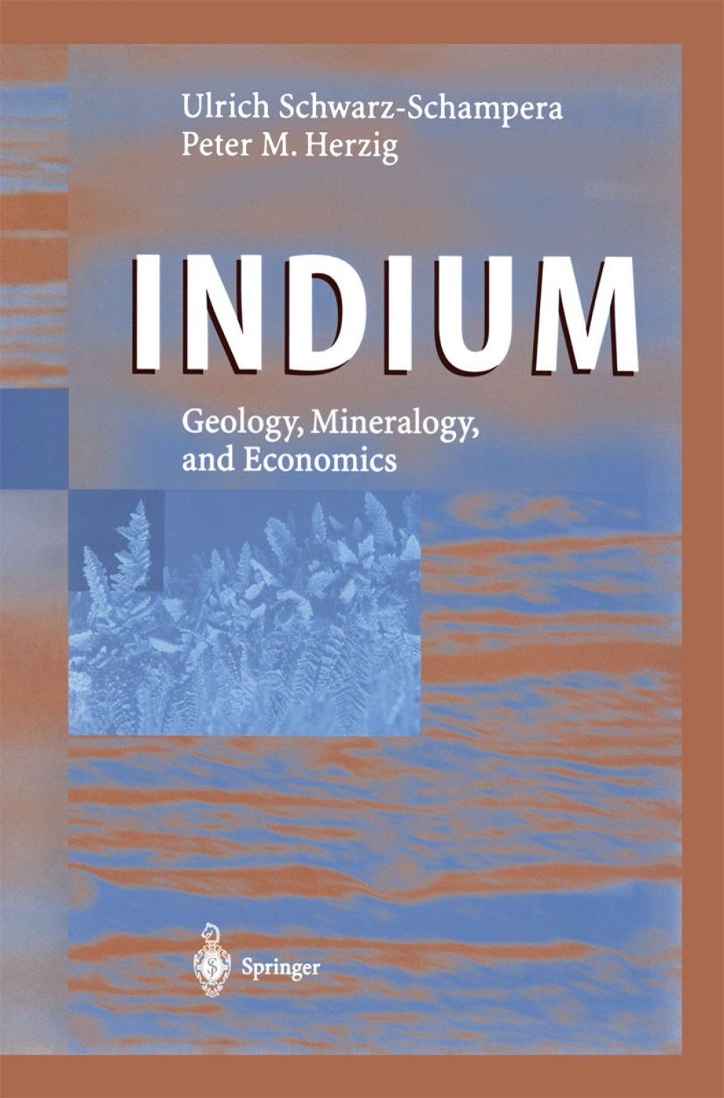 Indium Geology, Mineralogy, and Economics 