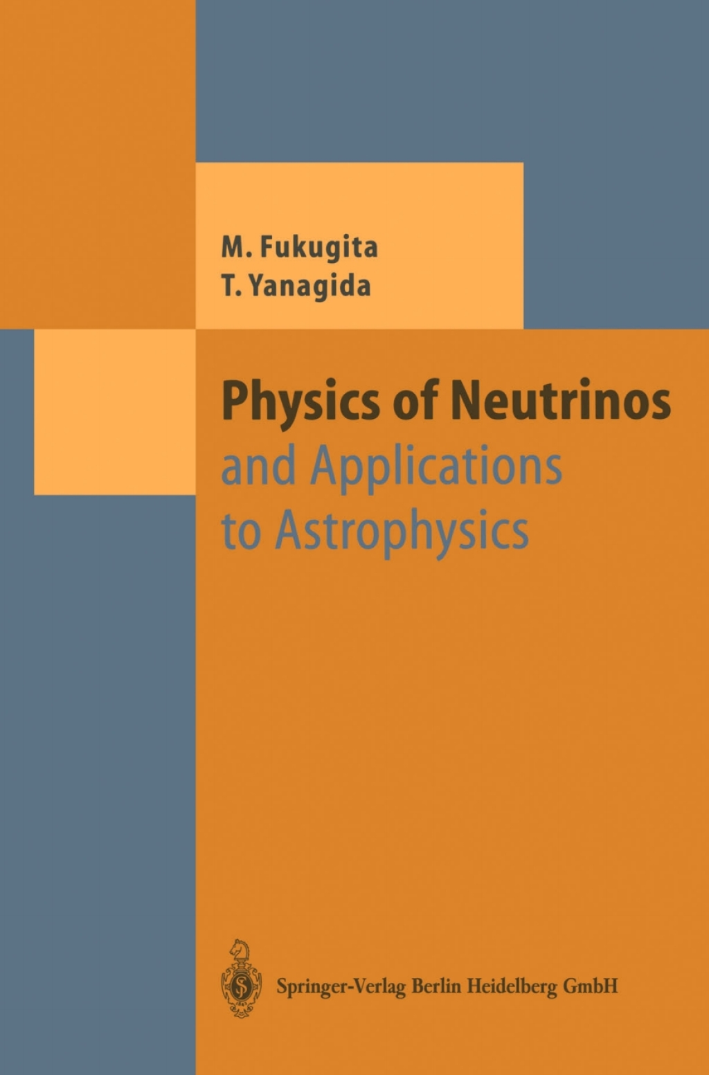 Physics of Neutrinos and Application to Astrophysics 