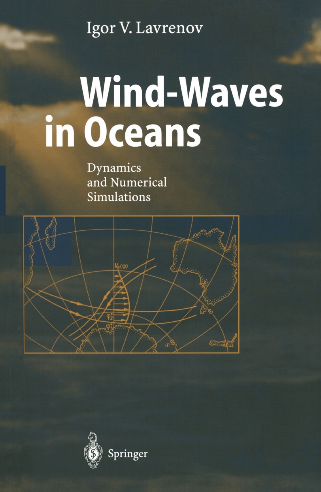 Wind-Waves in Oceans Dynamics and Numerical Simulations 