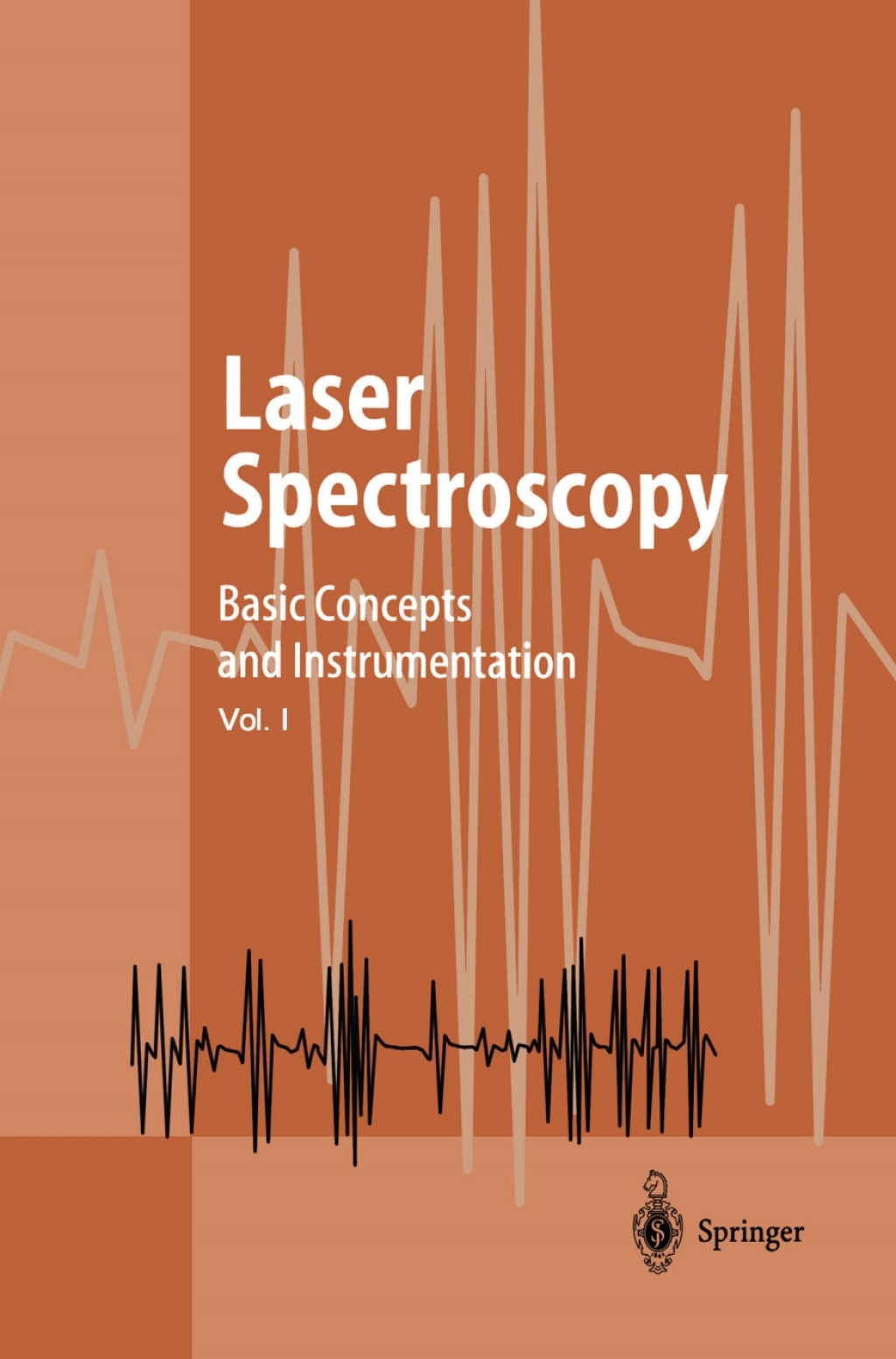 Laser Spectroscopy Basic Concepts and Instrumentation 3rd Edition