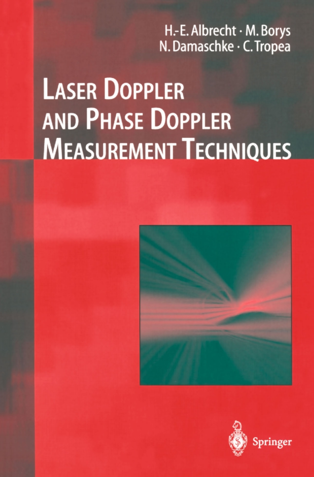 Laser Doppler and Phase Doppler Measurement Techniques 
