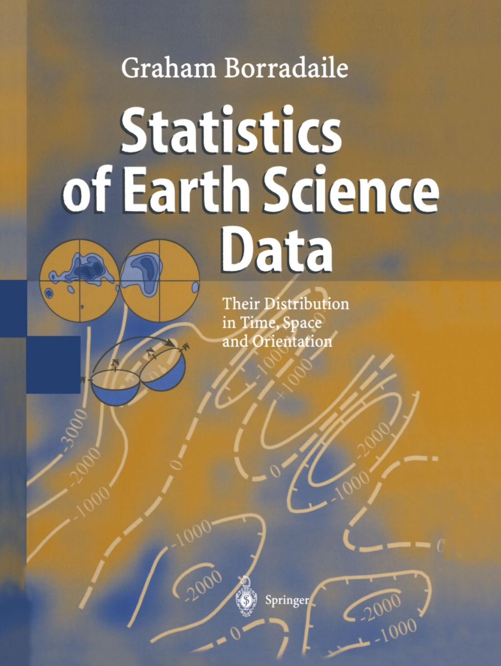 Statistics of Earth Science Data Their Distribution in Time, Space and Orientation 