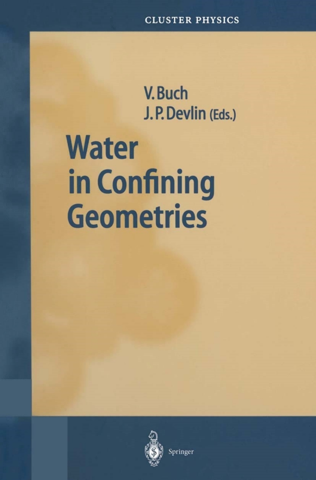 Water in Confining Geometries 1st Edition